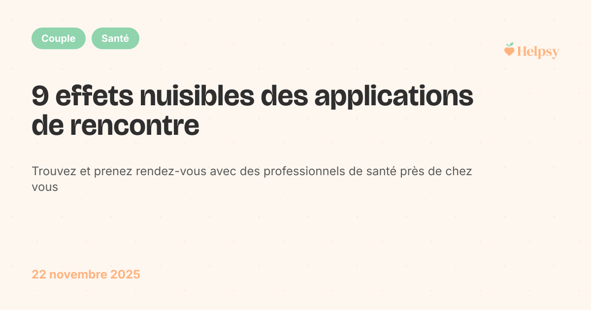 9 effets nuisibles des applications de rencontre